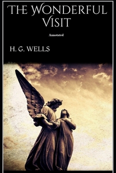 Paperback The Wonderful Visit Annotated Book