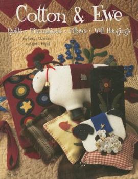 Paperback Cotton & Ewe: Quilts, Pincushions, Pillows, Wall Hangings Book