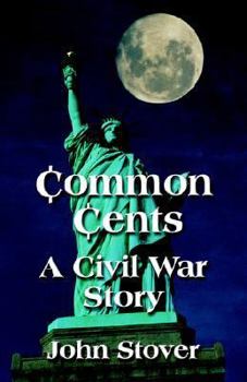 Paperback Common Cents: A Civil War Story Book