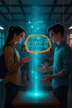 Paperback Using AI to Teach English Book