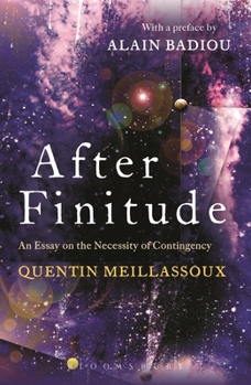 Hardcover After Finitude: An Essay on the Necessity of Contingency Book