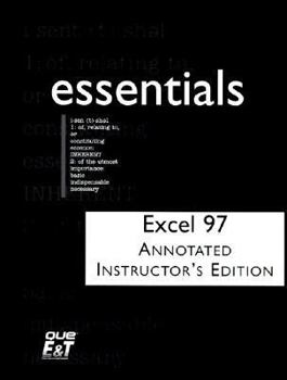 Paperback Excel 97 Essentials [With Contains Instuctor's Material...] Book
