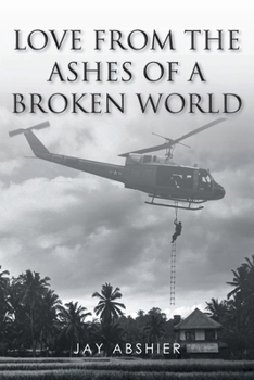 Paperback Love from the Ashes of a Broken World Book