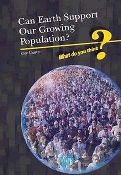 Hardcover Can Earth Support Our Growing Population? Book