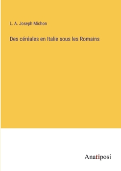 Des céréales en Italie sous les Romains