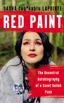 Hardcover Red Paint: The Ancestral Autobiography of a Coast Salish Punk Book