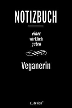 Notizbuch f�r Veganer / Veganerin: Originelle Geschenk-Idee [120 Seiten liniertes blanko Papier ]