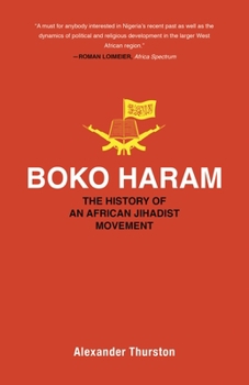 Paperback Boko Haram: The History of an African Jihadist Movement Book