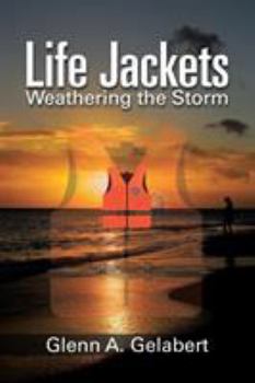 Paperback Life Jackets: Weathering the Storm Book