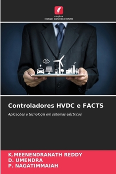 Controladores HVDC e FACTS (Portuguese Edition)