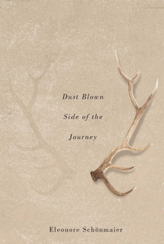 Paperback Dust Blown Side of the Journey: Volume 38 Book