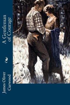 A Gentleman of Courage