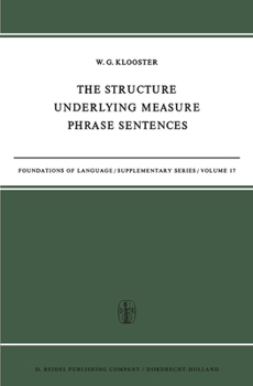 Hardcover The Structure Underlying Measure Phrase Sentences Book