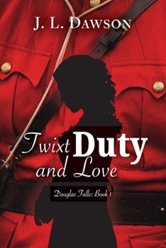 Paperback Twixt Duty and Love Book
