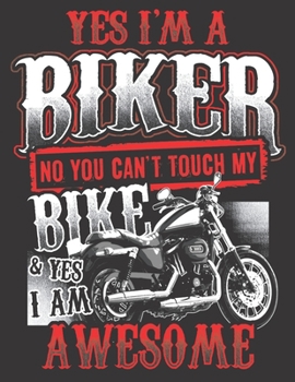 Paperback 2020 Motorcycle Calendar and Planner For Bikers: Motorcycle Yes I'm a Biker No Can't Touch Bike Awesome - December 2019 - December 2020 - 8.5 X 11" La Book