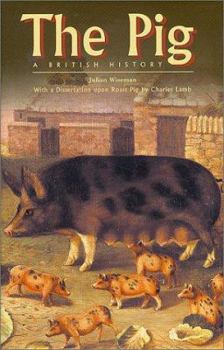 Hardcover The Pig: A British History Book