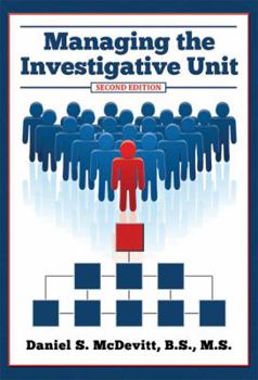 Paperback Managing the Investigative Unit Book