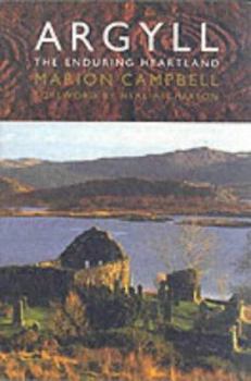 Paperback Argyll : The Enduring Heartland Book