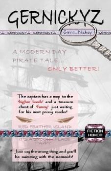 Paperback Gernickyz: A modern day pirate tale, only better! Book