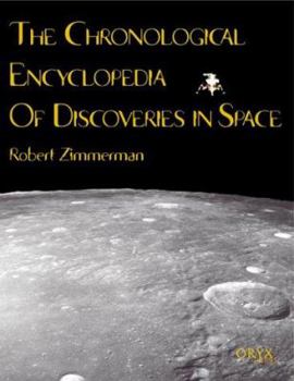Hardcover The Chronological Encyclopedia of Discoveries in Space Book