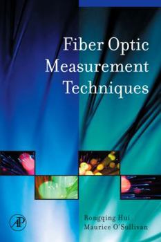 Hardcover Fiber Optic Measurement Techniques Book