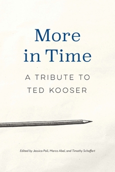 Paperback More in Time: A Tribute to Ted Kooser Book