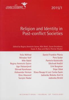 Paperback Concilium 2015/1: Religion and Identity in Post-Conflict Societies Book