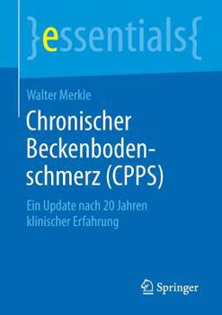 Paperback Chronischer Beckenbodenschmerz (Cpps): Ein Update Nach 20 Jahren Klinischer Erfahrung [German] Book