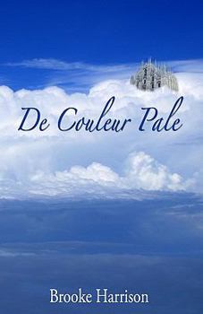 De Couleur Pale: A City In The Sky - Book #1 of the Sky City Trilogy