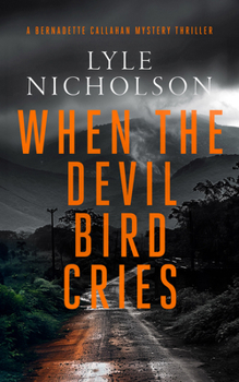 Paperback When the Devil Bird Cries: A Female Detective Mystery Book