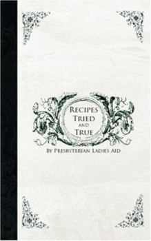 Recipes Tried and True