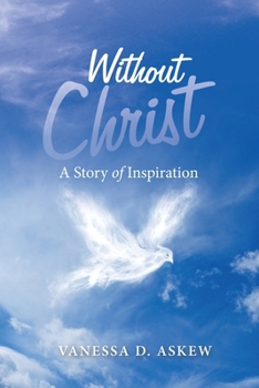 Paperback Without Christ: A Story of Inspiration Book