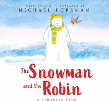 Hardcover The Snowman and the Robin Book