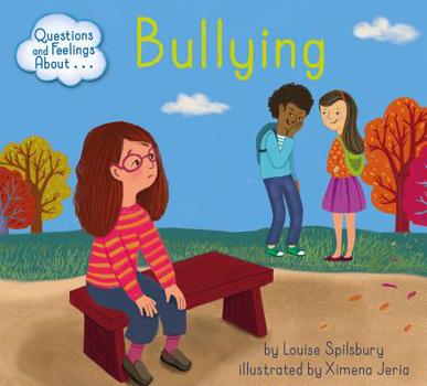 Library Binding Questions and Feelings about Bullying Book