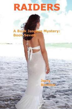 Paperback Raiders: A Buck Jaspers Mystery: Book 7 Book