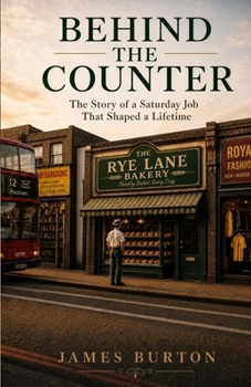 Paperback Behind the Counter: More Than a Saturday Job Book