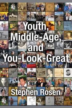 Paperback Youth, Middle-Age, and You-Look-Great: Dying to Come Back as A Memoir Book