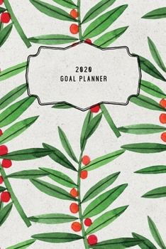 Paperback 2020 Goal Planner: 2020 Dated Goal Planner Focus Weekly Monthly Book