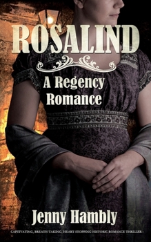 ROSALIND: A Regency Romance - Book #1 of the Bachelor Brides
