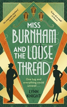 Paperback Miss Burnham and the Loose Thread Book