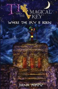 Paperback Ti and the Magical Key: Where the Sky Is Born (Black & White Version) Book