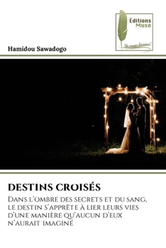 Paperback Destins Croisés [French] Book