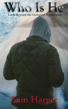 Paperback Who Is He: Look Beyond the Outward Appearance Book