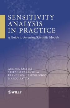 Hardcover Sensitivity Analysis in Practice: A Guide to Assessing Scientific Models Book