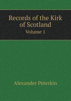 Paperback Records of the Kirk of Scotland Volume 1 Book