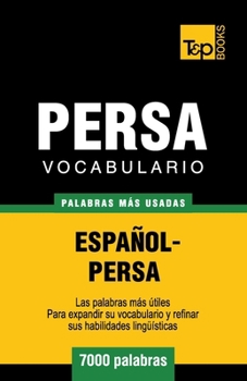 Paperback Vocabulario Español-Persa - 7000 palabras más usadas [Spanish] Book