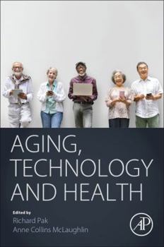 Paperback Aging, Technology and Health Book