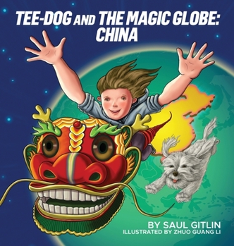 Hardcover Tee-Dog and The Magic Globe: China Book