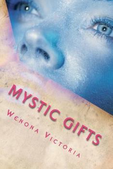 Paperback Mystic Gifts: (The Super-Natural, Book 1) Book