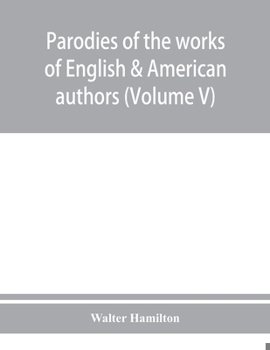Paperback Parodies of the works of English & American authors (Volume V) Book